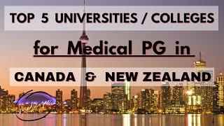 TOP 5 Universities / Colleges for Medical PG in Canada & New zealand || Medicozee