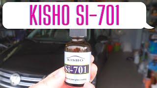 Kisho Si-701 (ceramic coating / glass coating) test