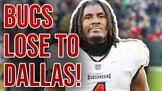 Tampa Bay Buccaneers LOSE To Dallas Cowboys! Playoffs Out Of Reach?