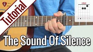 Simon & Garfunkel - The Sound Of Silence | Gitarren Tutorial Deutsch