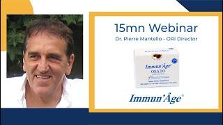 Immun'Âge 15mn Webinar by Dr. Pierre Mantello | 100% Fermented Papaya