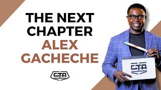 1752. The Next Chapter - Alex Gacheche #cta101