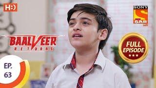 Baalveer Returns - Ep 63 - Full Episode - 5th December 2019