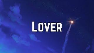 Taylor Swift - Lover (Lyrics)