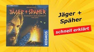 Jäger + Späher - kurze knackige Anleitung