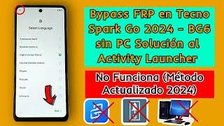 Eliminar Cuenta Google FRP Tecno Spark Go 2024 Nuevo Metodo Sin PC Android 13 Nueva Seuridad 2024