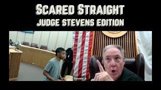 Judge Steven's version of Scared Straight