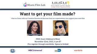 MMFM and Miami Film Lab Filmmaker Nov 2022 Webinar