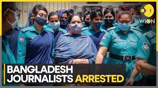 Bangladesh journalists arrested for allegedly fleeing to India | WION | World News