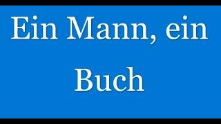 Ein Mann, ein Buch