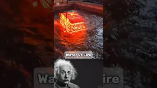 water vs fire .#water #fire #physics