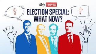 Sky News General Election 2024 special: What now?