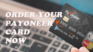 How To Order Payoneer Card [Payoneer Mastercard]