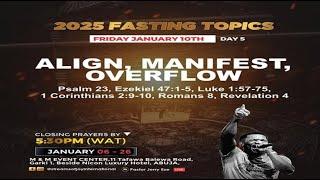 21 DAYS FASTING AND PRAYERS || ALIGN, MANIFEST, OVERFLOW || DAY 5 || 10TH JANUARY 2025