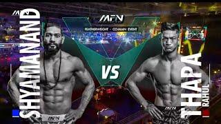 shyamanand vs Rahul thapa full fight co main event mfn 15