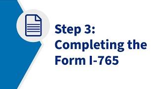 Five Steps to File at the USCIS Lockbox - Step 3: Completing the Form I-765