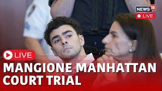 LIVE: Luigi Mangione Trial In Manhattan Court On State Murder Charges | CEO Brian Thompson | N18G