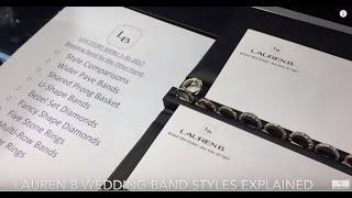 Larger Diamond Wedding and Eternity Band Styles Explained: Lauren B Live Show #3