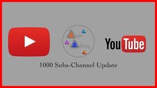 1000 Subs !-Plus a Update