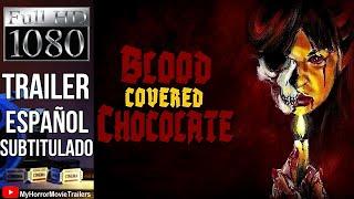 Blood Covered Chocolate (2022) (Trailer HD) - Monte Light