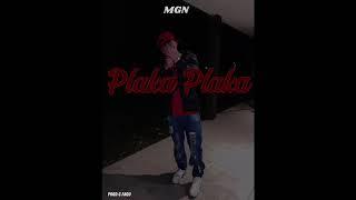 Plaka Plaka   MGN  (prod. cfaqu)