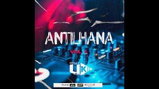 Antilhana Mix #1 - By DJ UK Official