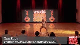 Yan Zhou  Female Salsa Soloist Amateur Division FINAL,WSS 2017