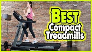 Top 5: Best Compact Treadmills In 2025  [ Compact Treadmill For Small Spaces ]