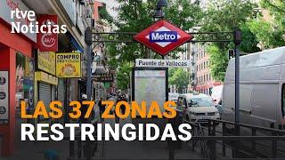 RESTRICCIONES de movilidad en MADRID: Estas son las 37 ZONAS sanitarias afectadas | RTVE.es