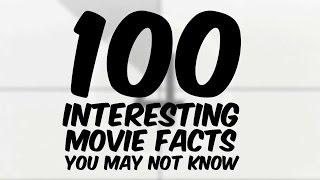 100 Interesting Movie Facts You May Not Know