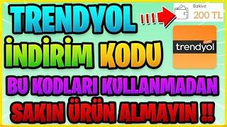 Trendyol indirim kodu ( BU KODLARI KULLANMADAN ÜRÜN ALMAYIN !! )