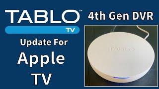 Tablo 4th Gen Whole-Home Network OTA DVR  adds new app for Apple TV HD and 4K models