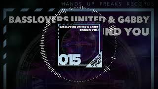 Hands Up Freaks 015 - Basslovers United & G4bby - Found You