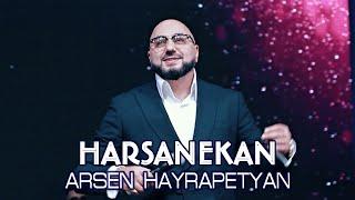 Arsen Hayrapetyan - HARSANEKAN