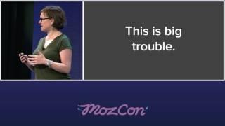 MozCon 2015 - 03 - How To Do Content Strategy (Probably) with Kristina Halvorson