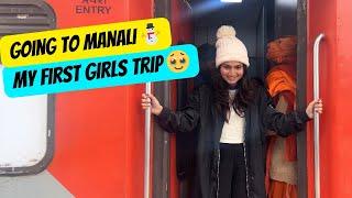 Gharse permission mil gayi  mumbai to manali  vlog EP:1 | girls trip| youtbevideo #travelvlog