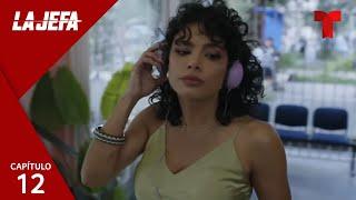 La Jefa | Capítulo 12: Soy otra mujer | Telemundo Novelas