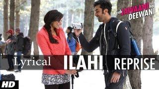 " Ilahi Reprise" Song With Lyrics | Yeh Jawaani Hai Deewani | Ranbir Kapoor, Deepika Padukone