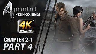 Resident Evil 4 Professional Walkthrough | Part 4 "Chapter 2-1" | CenterStrain01