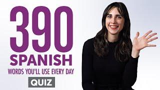 Quiz | 390 Spanish Words You'll Use Every Day - Basic Vocabulary #79