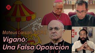 VIGANÒ ES UNA FALSA OPOSICIÓN A BERGOGLIO Y UN AGENTE RUSO  - Mateus Larsan @AcaoRestauracionista