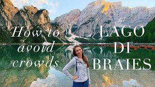 LAGO DI BRAIES, DOLOMITES - BEST TIME TO VISIT, WHERE TO STAY, HOW TO REACH