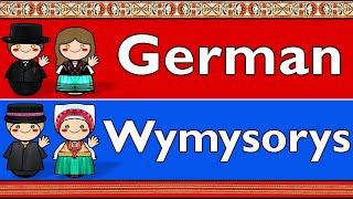 GERMANIC: GERMAN & WYMYSORYS