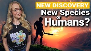 New Species Of Human?! | Homo Juluensis