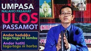 Umpasa Pasahat Ulos Passamot (Andor hadukka togu-togu ni lombu, Andor hatiti togu-togu ni horbo)