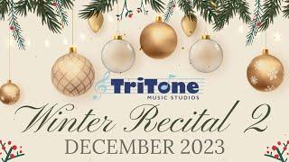 TriTone Music Studios Winter Recital 2023