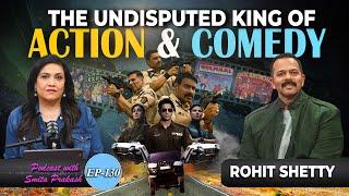 EP-130 with Rohit Shetty: The 'King' of Action and Comedy Films