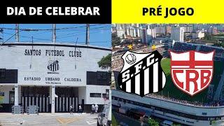 O GIGANTE VOLTOU! | DIA DE CELEBRAR O ACESSO NA VILA | PRÉ JOGO SANTOS X CRB