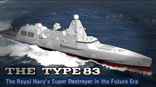 The New Type 83 Super Destroyer, Royal Navy air defense cruiser for a new era