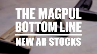 The Magpul Bottom Line - New AR Stocks